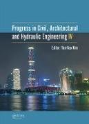 Progress in Civil, Architectural and Hydraulic Engineering IV