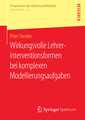 Wirkungsvolle Lehrerinterventionsformen bei komplexen Modellierungsaufgaben