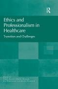 Ethics and Professionalism in Healthcare