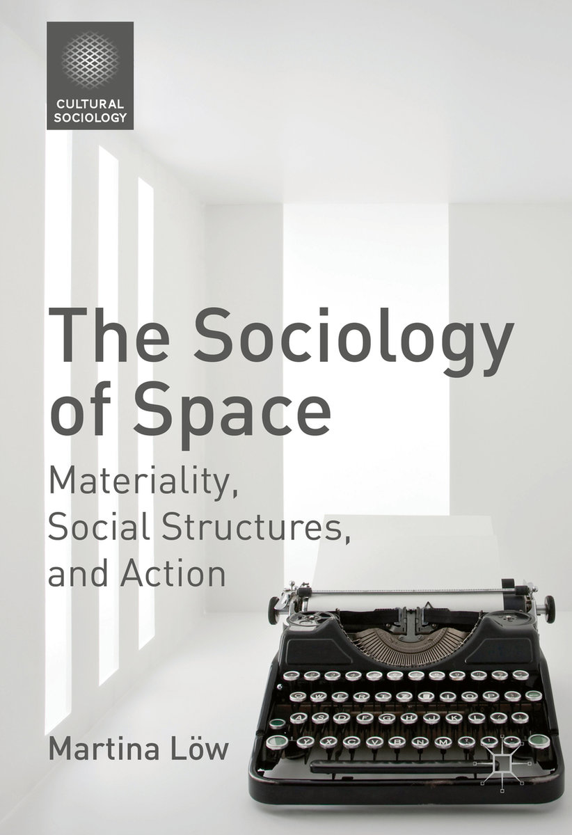 The Sociology of Space