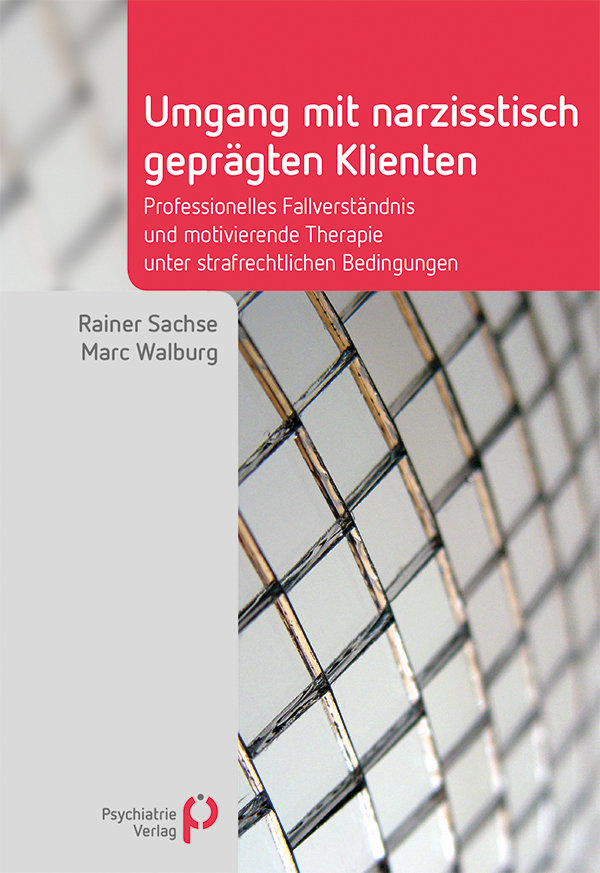 Umgang mit narzisstisch geprägten Klienten