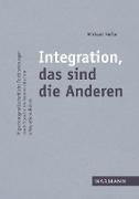 Integration, das sind die Anderen