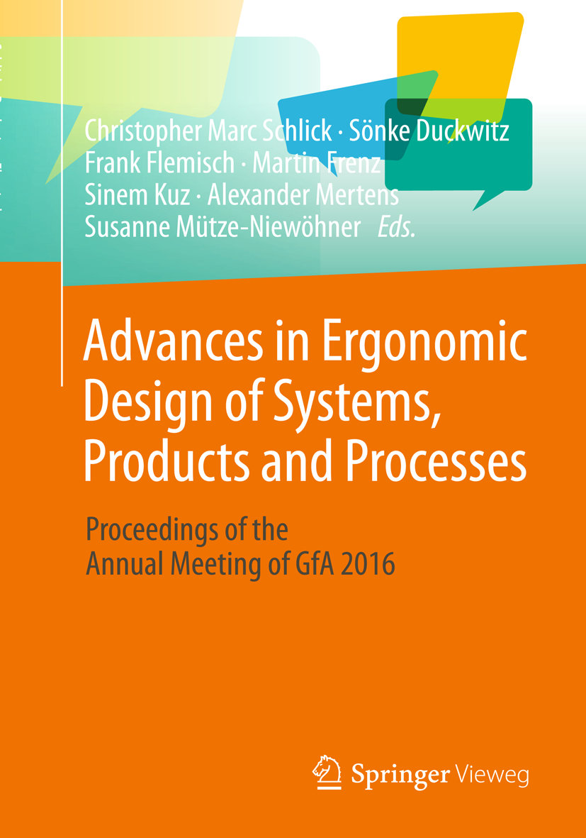 Advances in Ergonomic Design of Systems, Products and Processes