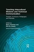 Teaching Intercultural Rhetoric and Technical Communication