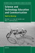 Science and Technology Education and Communication