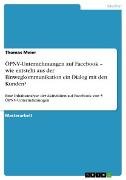 ÖPNV-Unternehmungen auf Facebook - wie entsteht aus der Einwegkommunikation ein Dialog mit den Kunden?