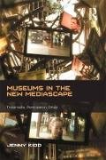 Museums in the New Mediascape