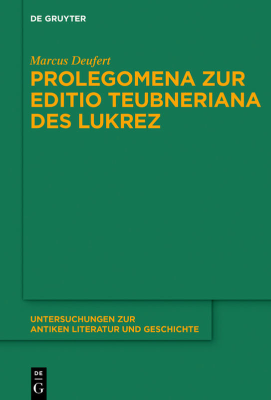 Prolegomena zur Editio Teubneriana des Lukrez