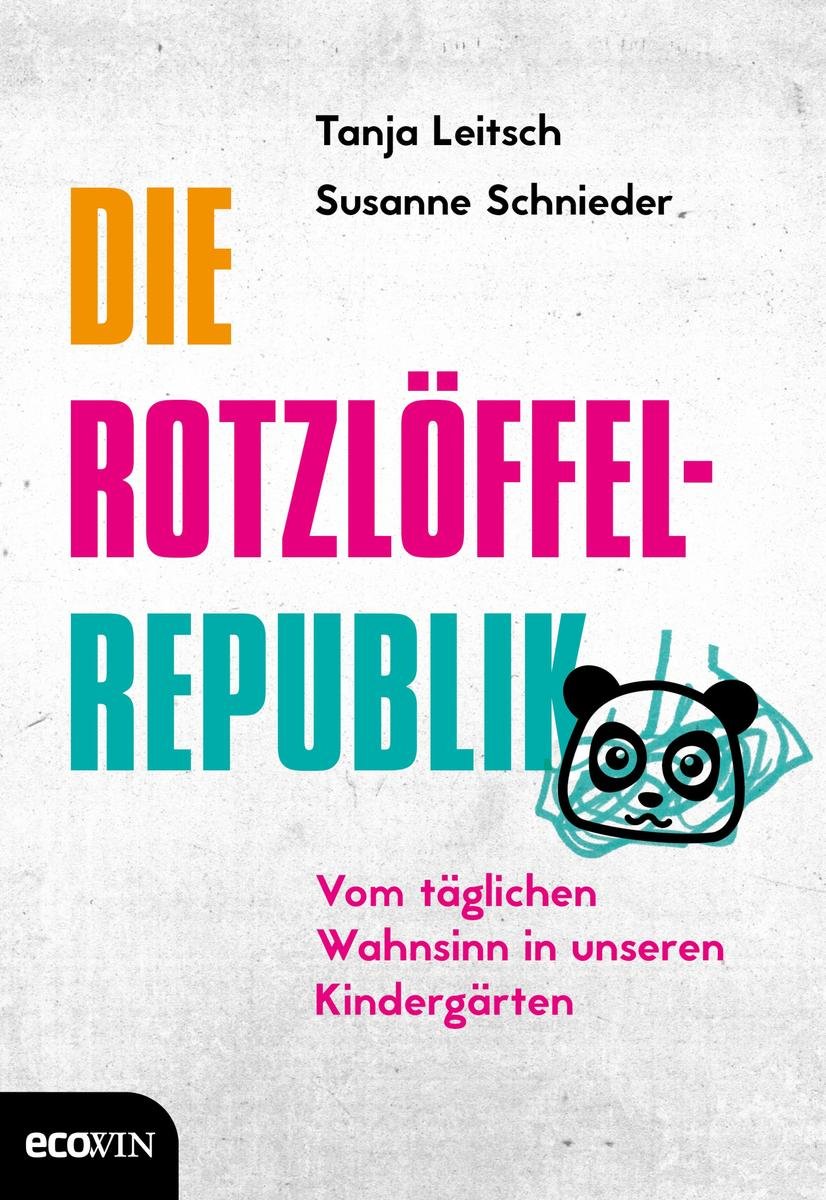 Die Rotzlöffel-Republik