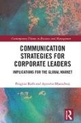 Communication Strategies for Corporate Leaders