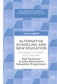 Alternative Schooling and New Education