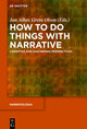 How to Do Things with Narrative