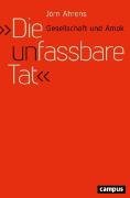 Die unfassbare Tat