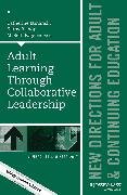 Adult Learning Through Collaborative Leadership