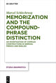 Memorization and the Compound-Phrase Distinction