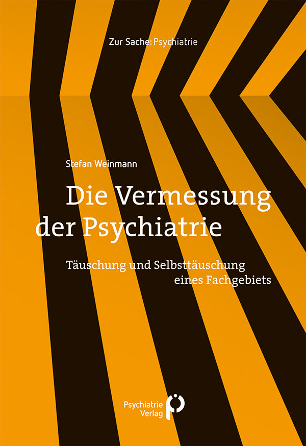 Die Vermessung der Psychiatrie