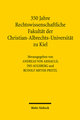 350 Jahre Rechtswissenschaftliche Fakultät der Christian-Albrechts-Universität zu Kiel