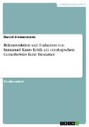 Rekonstruktion und Evaluation von Immanuel Kants Kritik am ontologischen Gottesbeweis René Descartes'