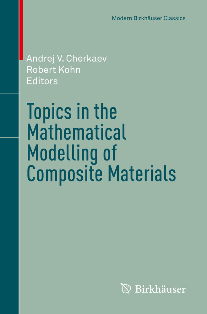 Topics in the Mathematical Modelling of Composite Materials