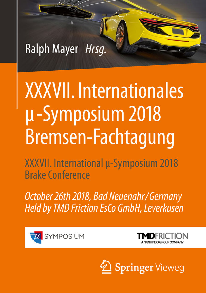 XXXVII. Internationales µ-Symposium 2018 Bremsen-Fachtagung