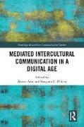 Mediated Intercultural Communication in a Digital Age