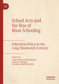 School Acts and the Rise of Mass Schooling