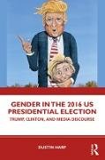 Gender in the 2016 US Presidential Election