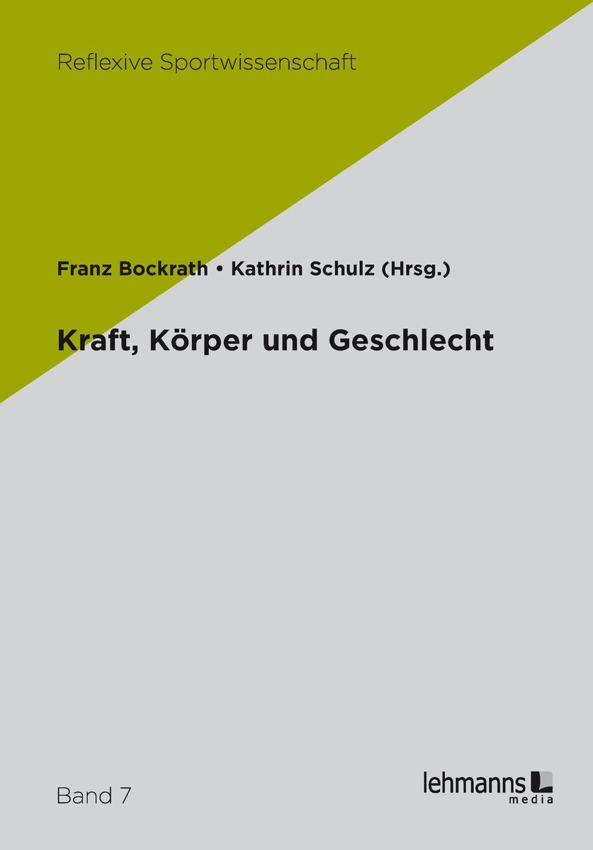 Kraft, Körper und Geschlecht