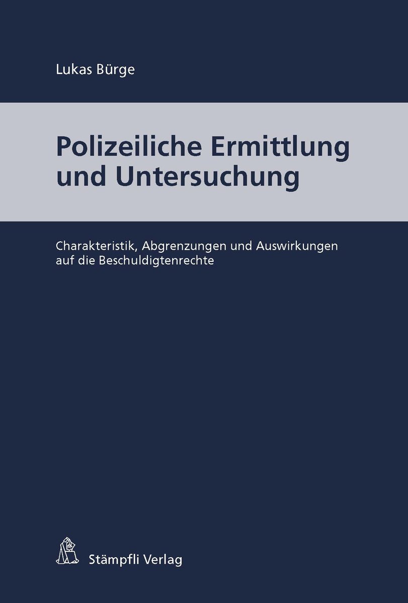 Polizeiliche Ermittlung und Untersuchung