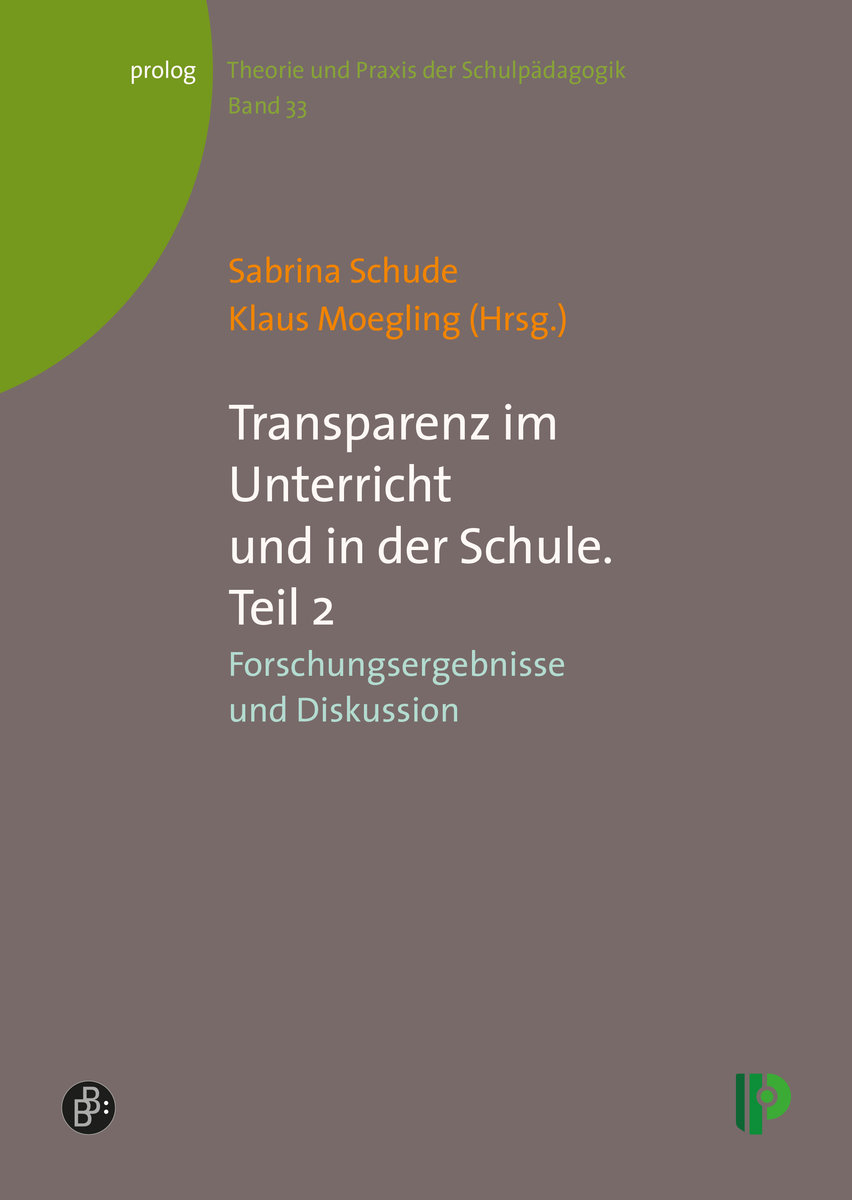 Transparenz im Unterricht und in der Schule. Teil 2