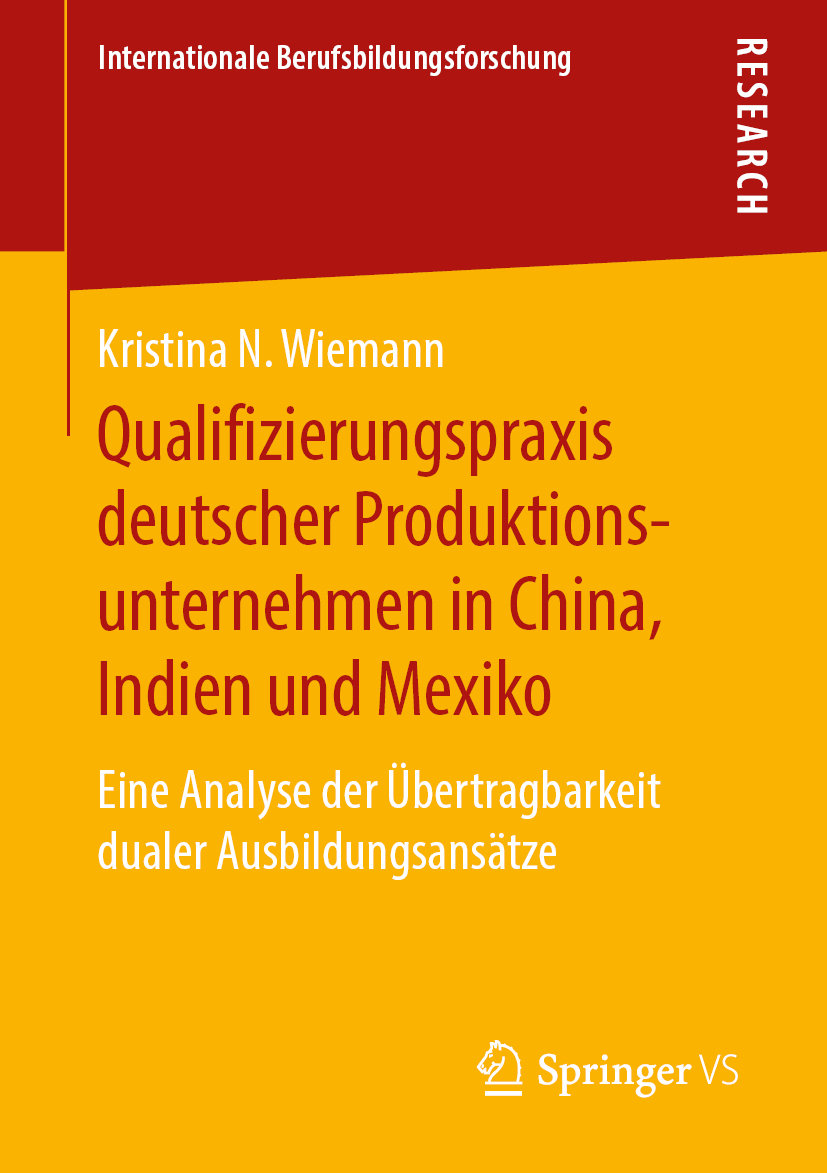 Qualifizierungspraxis deutscher Produktionsunternehmen in China, Indien und Mexiko