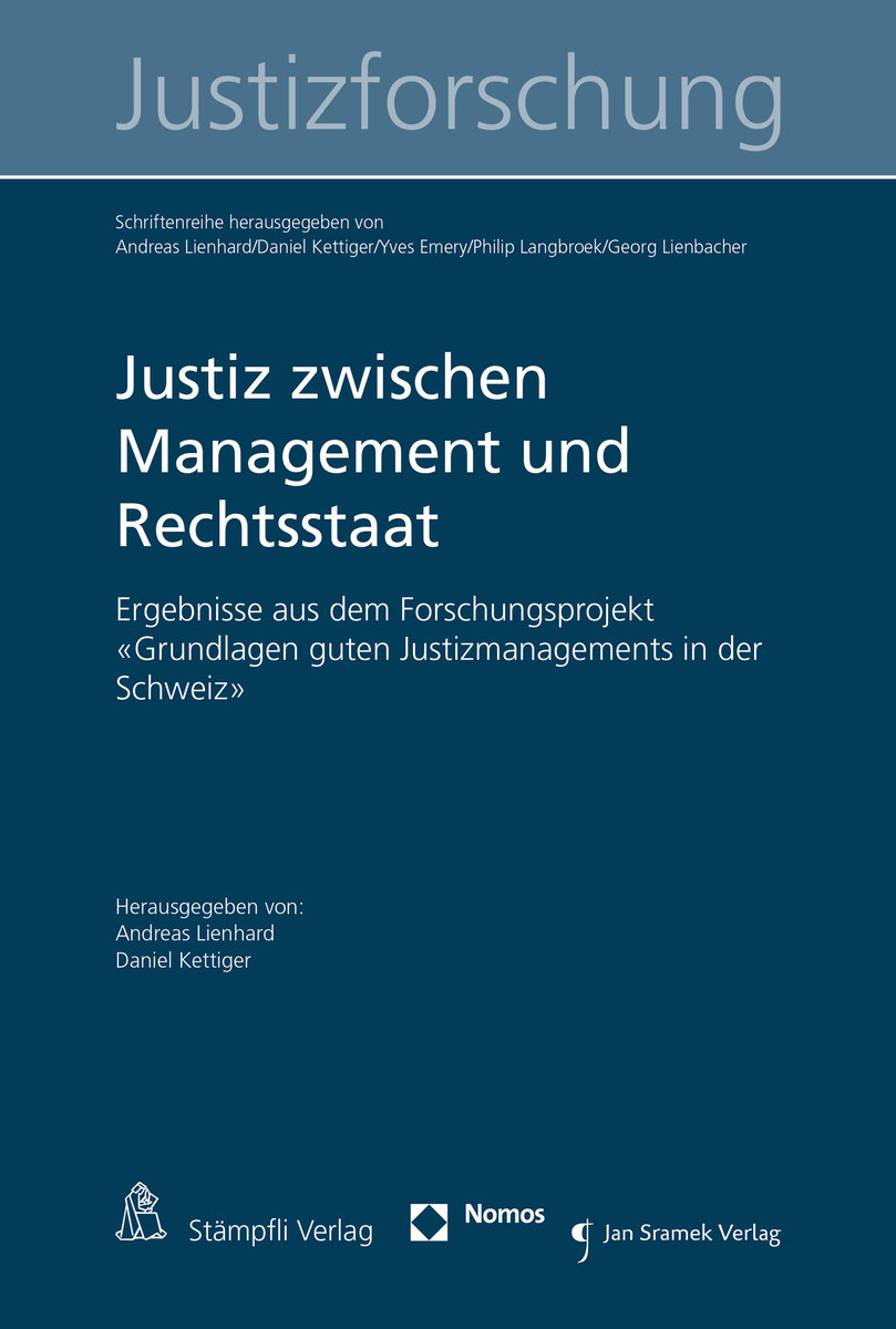 Justiz zwischen Management und Rechtsstaat