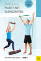 Pilates mit Kleingeräten