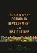 The Handbook of Economic Development and Institutions