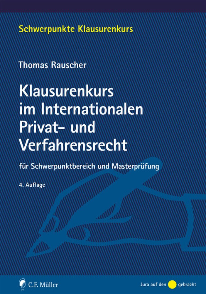 Klausurenkurs im Internationalen Privat- und Verfahrensrecht