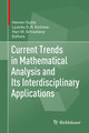 Current Trends in Mathematical Analysis and Its Interdisciplinary Applications