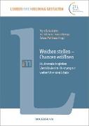 Weichen stellen - Chancen eröffnen