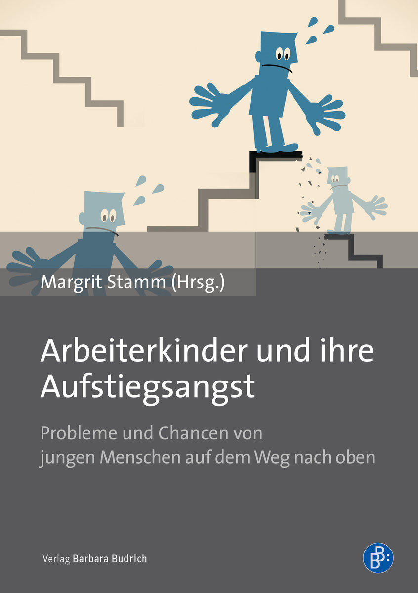 Arbeiterkinder und ihre Aufstiegsangst