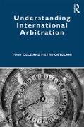 Understanding International Arbitration