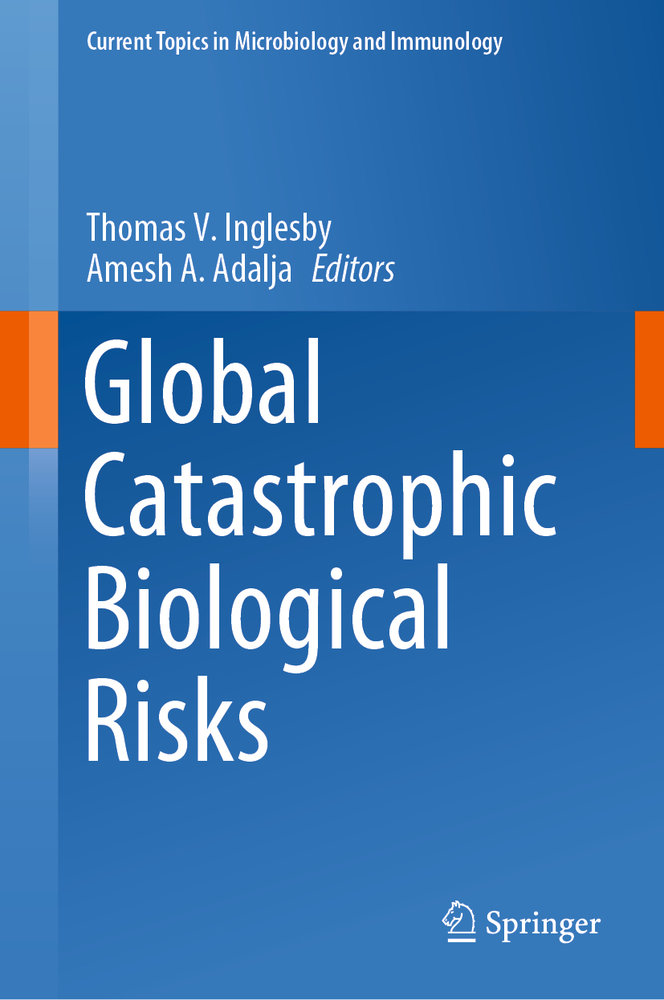 Global Catastrophic Biological Risks