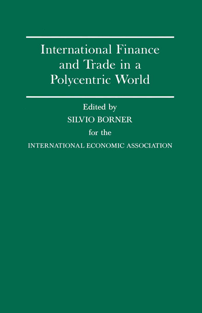 International Finance and Trade in a Polycentric World