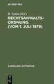 Rechtsanwaltsordnung. (Vom 1. Juli 1878)