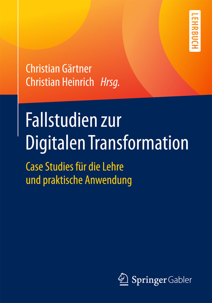 Fallstudien zur Digitalen Transformation