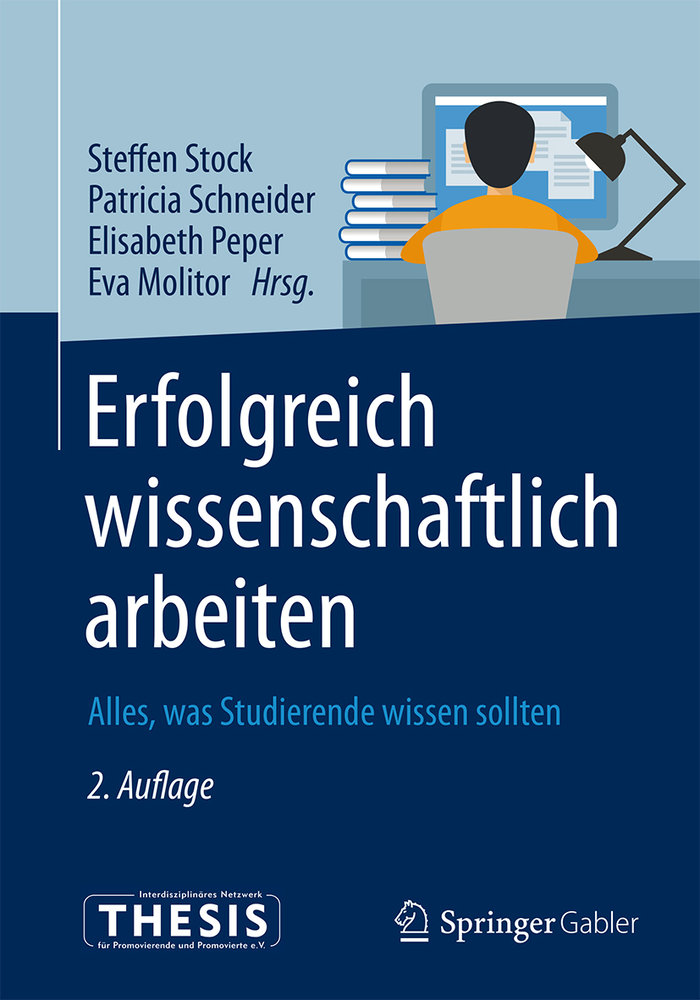 Erfolgreich wissenschaftlich arbeiten