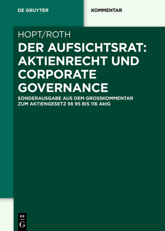 Der Aufsichtsrat: Aktienrecht und Corporate Governance