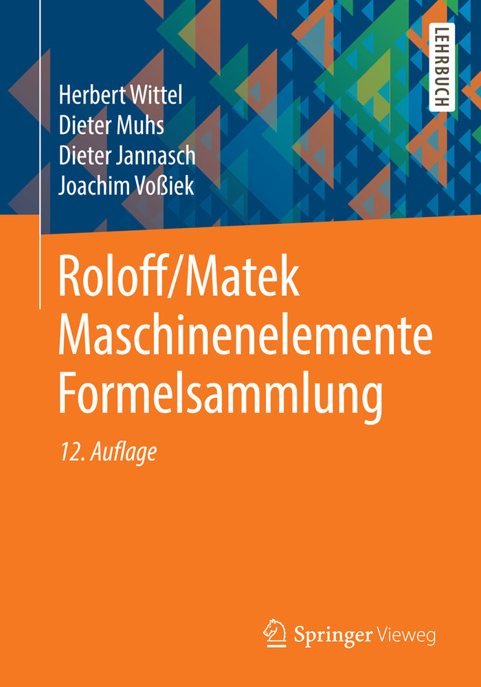 Roloff/Matek Maschinenelemente Formelsammlung