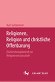 Religionen, Religion und christliche Offenbarung