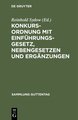 Konkursordnung mit Einführungsgesetz, Nebengesetzen und Ergänzungen