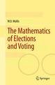 The Mathematics of Elections and Voting