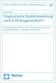 Pragmatische Stadtentwicklung nach § 34 Baugesetzbuch?